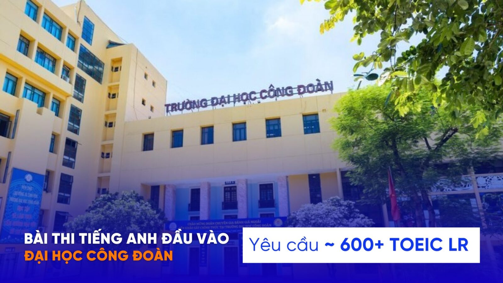 Bài thi tiếng Anh đầu vào Đại học Công đoàn TUU